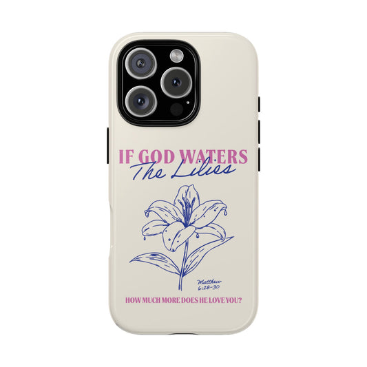 Lilies of His Love Phone Case